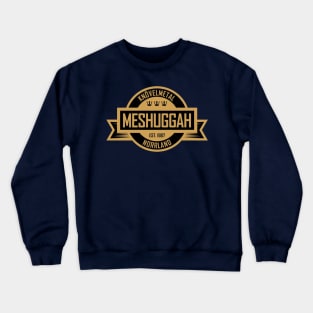 meshuggah norrland Crewneck Sweatshirt